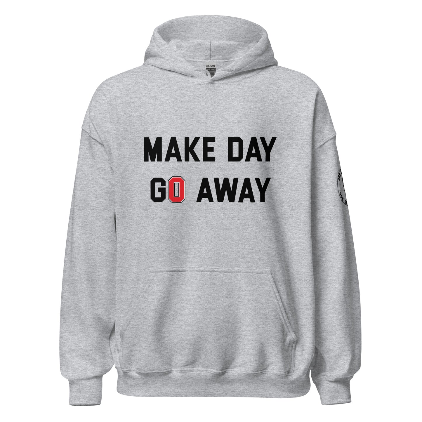 Go Away Don Sy Unisex Hoodie