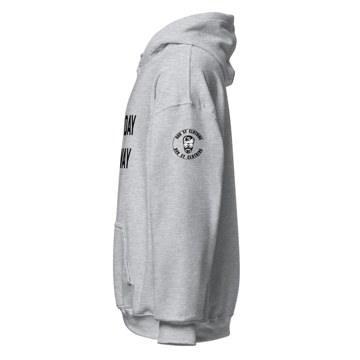 Go Away Don Sy Unisex Hoodie
